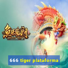 666 tiger plataforma